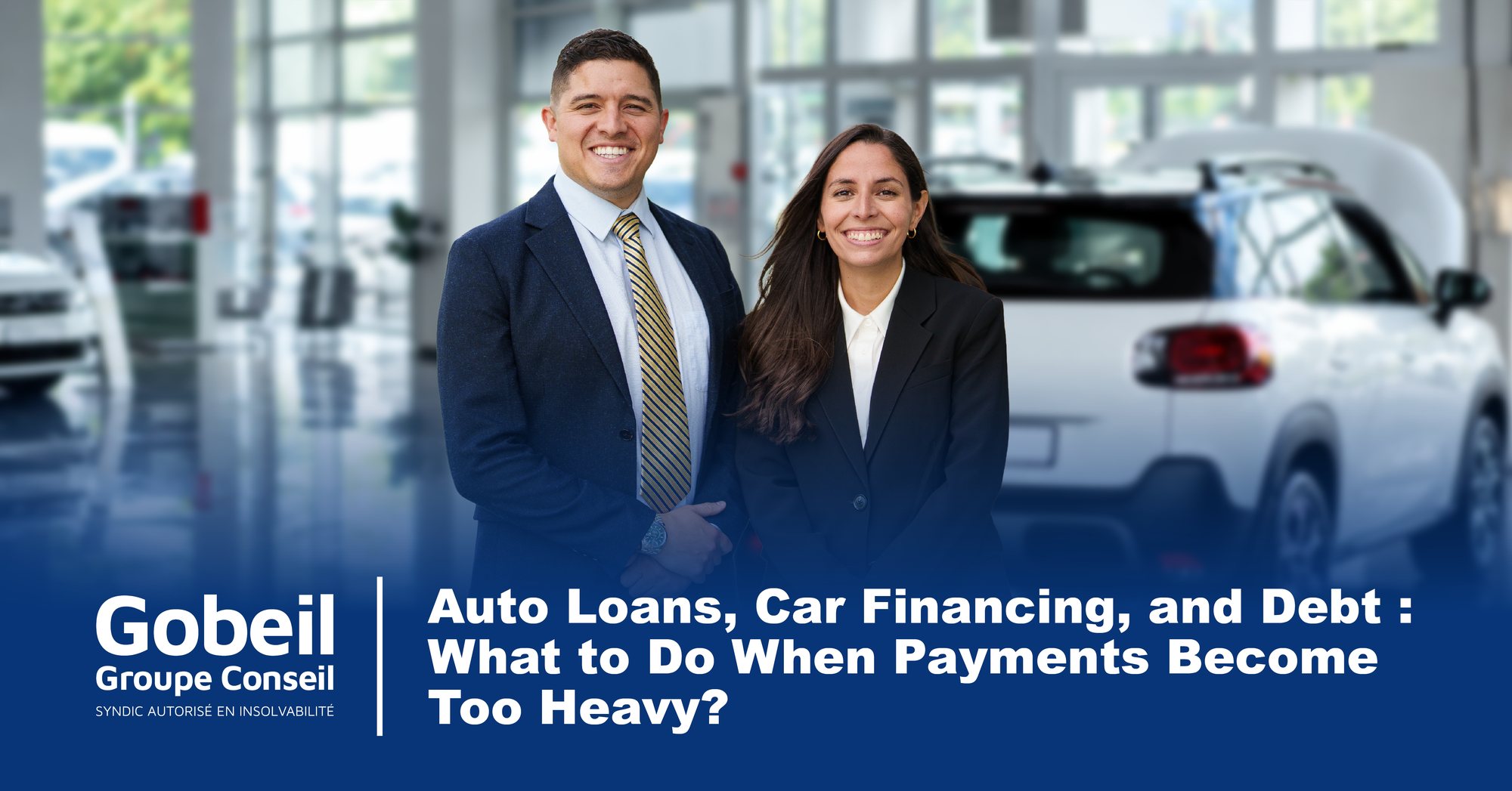 Gobeil Groupe Conseil advisors in a car dealership – auto loans, car financing and debt
